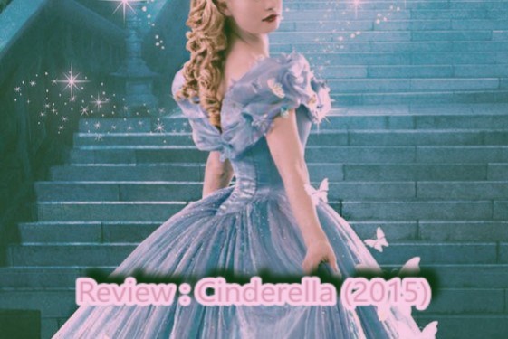 Review : Cinderella (2015)
